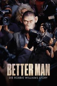 Better Man - Die Robbie Williams Story (2024) stream deutsch