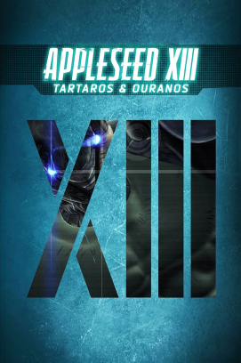 Appleseed XIII: Tartaros (2011)