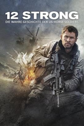 12 Strong - Die wahre Geschichte der US-Horse-Soldiers (2018)