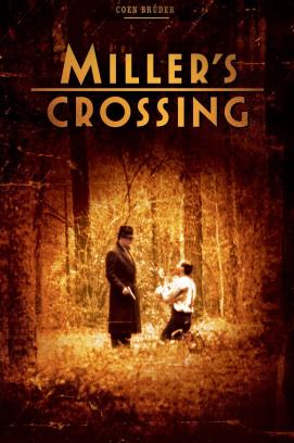 Miller's Crossing (1990)