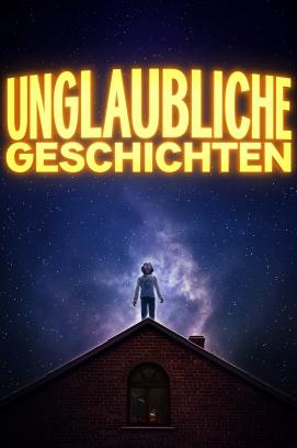 Unglaubliche Geschichten - Staffel 1 (2020)