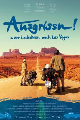 Ausgrissn! – In der Lederhosn nach Las Vegas (2020)