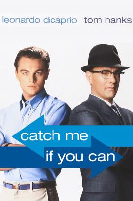 Catch me if you can - Mein Leben auf der Flucht (2002)