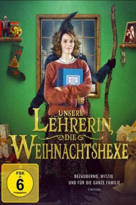 Unsere Lehrerin, die Weihnachtshexe (2018)