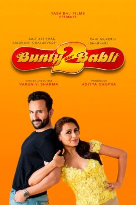 Bunty Aur Babli 2 (2021)