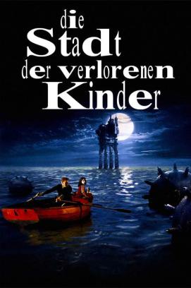 Die Stadt der verlorenen Kinder (1995)