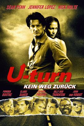 U-Turn – Kein Weg zurück (1997)