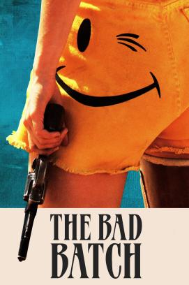 The Bad Batch (2017)