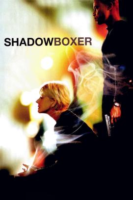 Shadowboxer (2005)