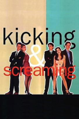 Kicking and Screaming (1995)