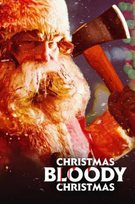 Christmas Bloody Christmas (2022)