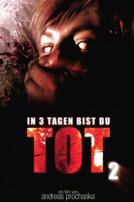 In 3 Tagen bist du tot 2 (2008)