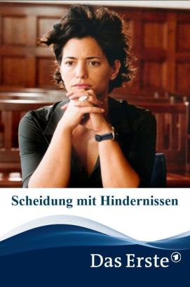 Scheidung mit Hindernissen (2002)