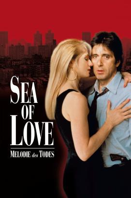 Sea of Love - Melodie des Todes (1989)