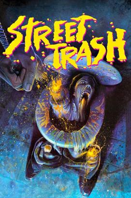 Street Trash (1987)