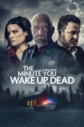 The Minute You Wake Up Dead (2022)