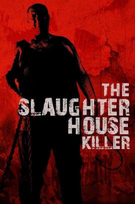 The Slaughterhouse Killer (2020)