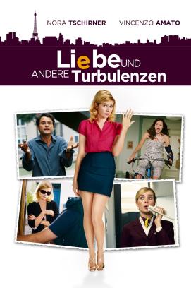 Liebe und andere Turbulenzen (2013)