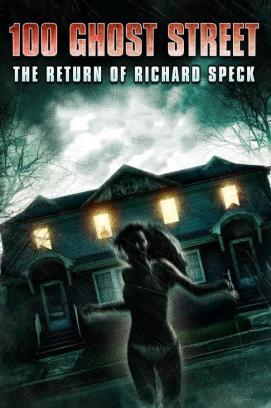 100 Ghost Street: The Return of Richard Speck (2012)