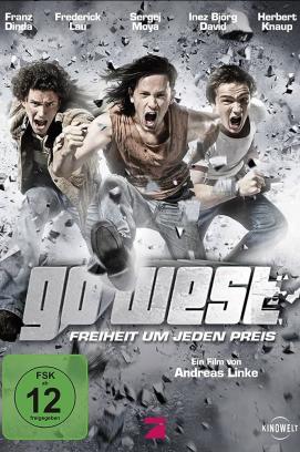 Go West – Freiheit um jeden Preis (2011)