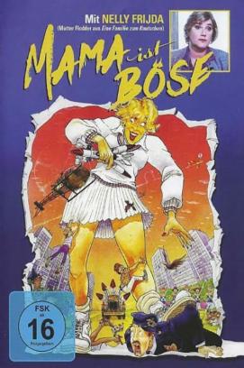 Mama ist böse (1986)