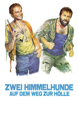 Zwei Himmelhunde auf dem Weg zur Hölle (1972)