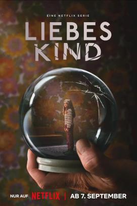 Liebes Kind - Staffel 1 (2023)