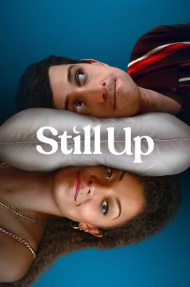 Still Up - Staffel 1 (2023)