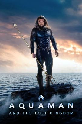 Aquaman: Lost Kingdom (2023)