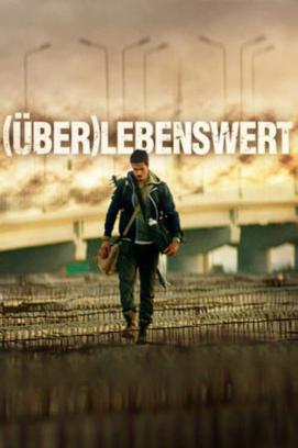 (Über)lebenswert (2016)