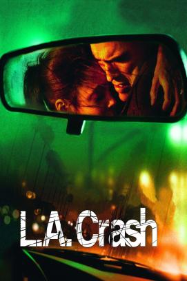 L.A. Crash (2005)