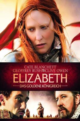 Elizabeth: Das goldene Königreich (2007)