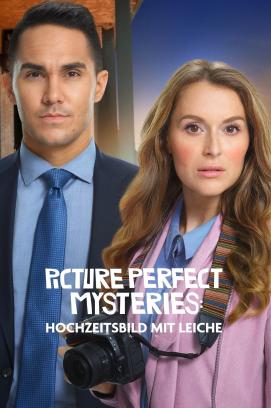 Picture Perfect Mysteries: Hochzeitsbild mit Leiche (2019)