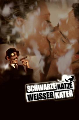 Schwarze Katze, weißer Kater (1998)