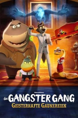 Die Gangster Gang: Geisterhafte Gaunereien (2024)