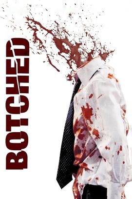 Botched - Voll verkackt (2007)