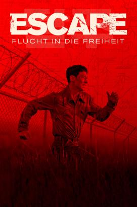 Escape: Flucht in die Freiheit (2024)