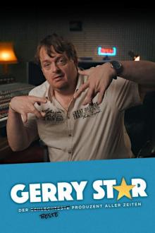 Gerry Star – Der schlechteste beste Produzent aller Zeiten - Staffel 1 (2025)